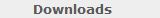 Downloads